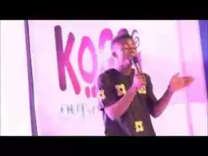 Video: Video (standup): Koffi Talks About Indian vs Chinese Girls